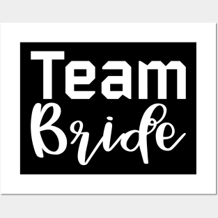 Team Bride. She Said Yes. Cute Bride To Be Design Posters and Art